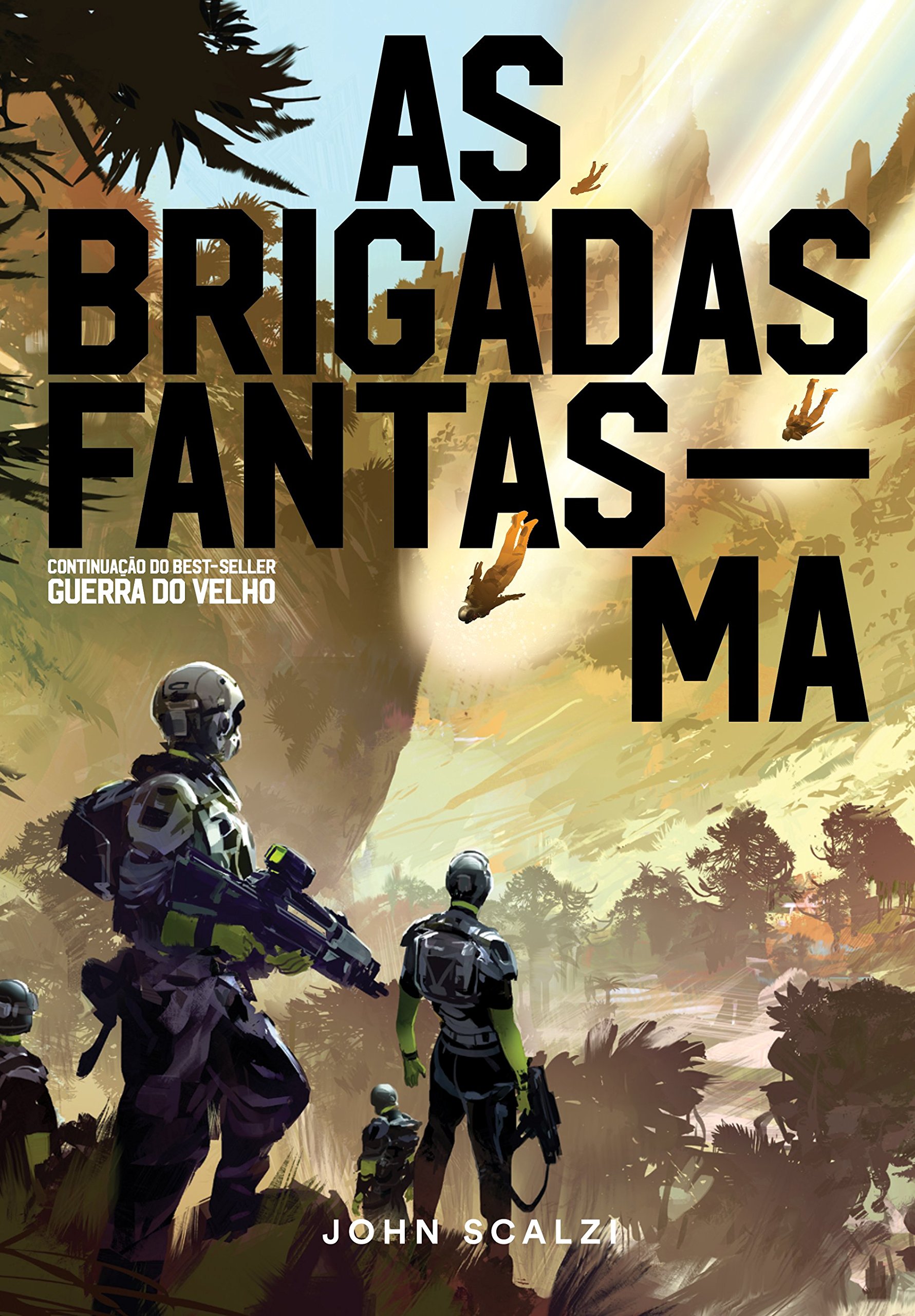 Book cover of As Brigadas Fantasma by John Scalzi Book cover of As Brigadas Fantasma by John Scalzi